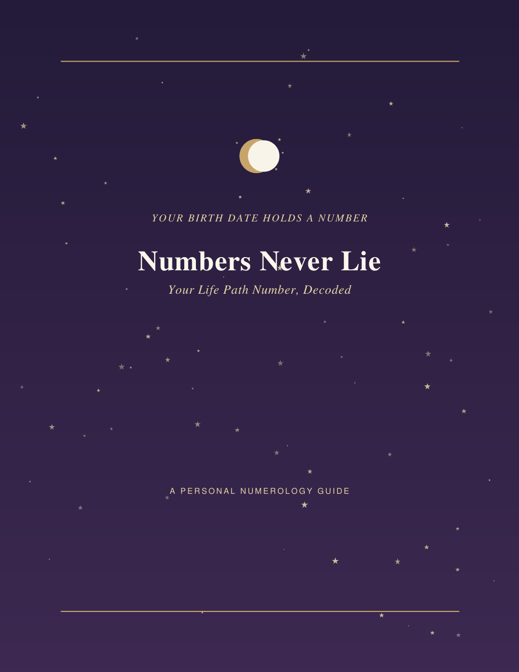 Numbers Never Lie — Your Life Path Number, Decoded