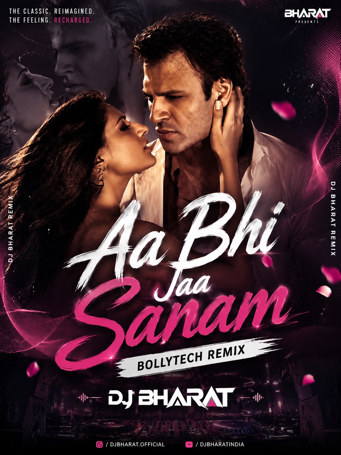Aa Bhi Ja Sanam (DJ Bharat Edit)