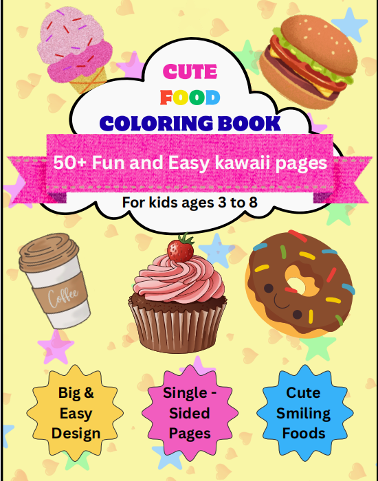 Cute Food Coloring Book โ Kawaii Food Coloring Pages for Kids & Adults | Adorable Sweet Treats & Coz